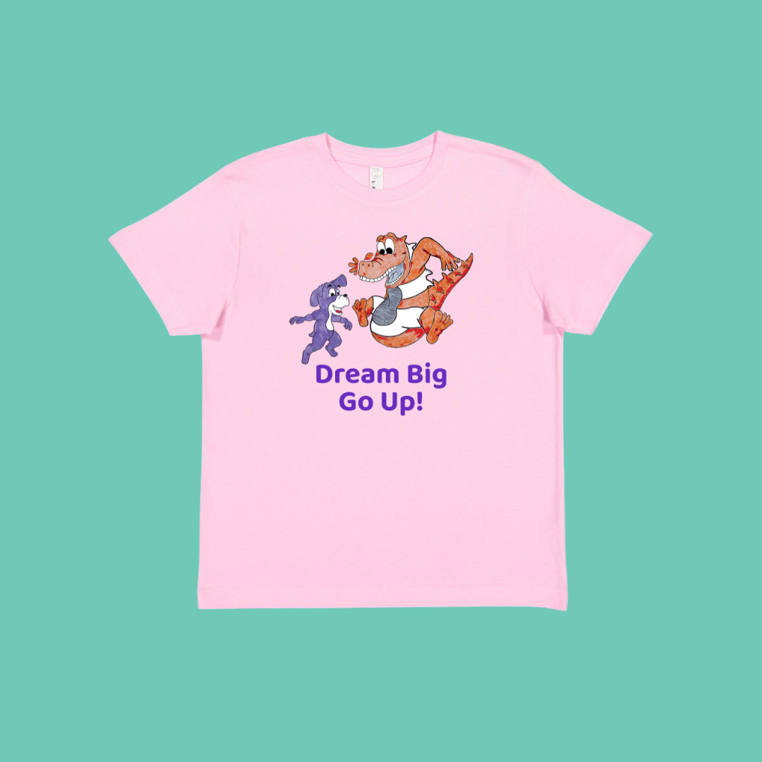 Dream Big, Go Up Kids T-Shirt