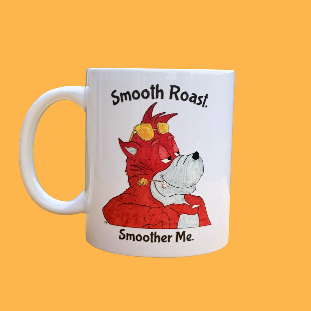 Mug with red wolf cartoon character, Wally Wolf,  and text 'Smooth Roast! Smoother Me.' on a yellow background