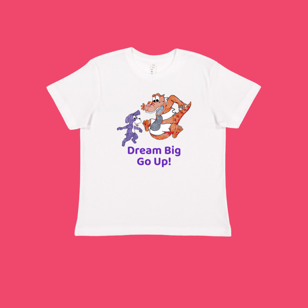 Dream Big, Go Up Kids T-Shirt