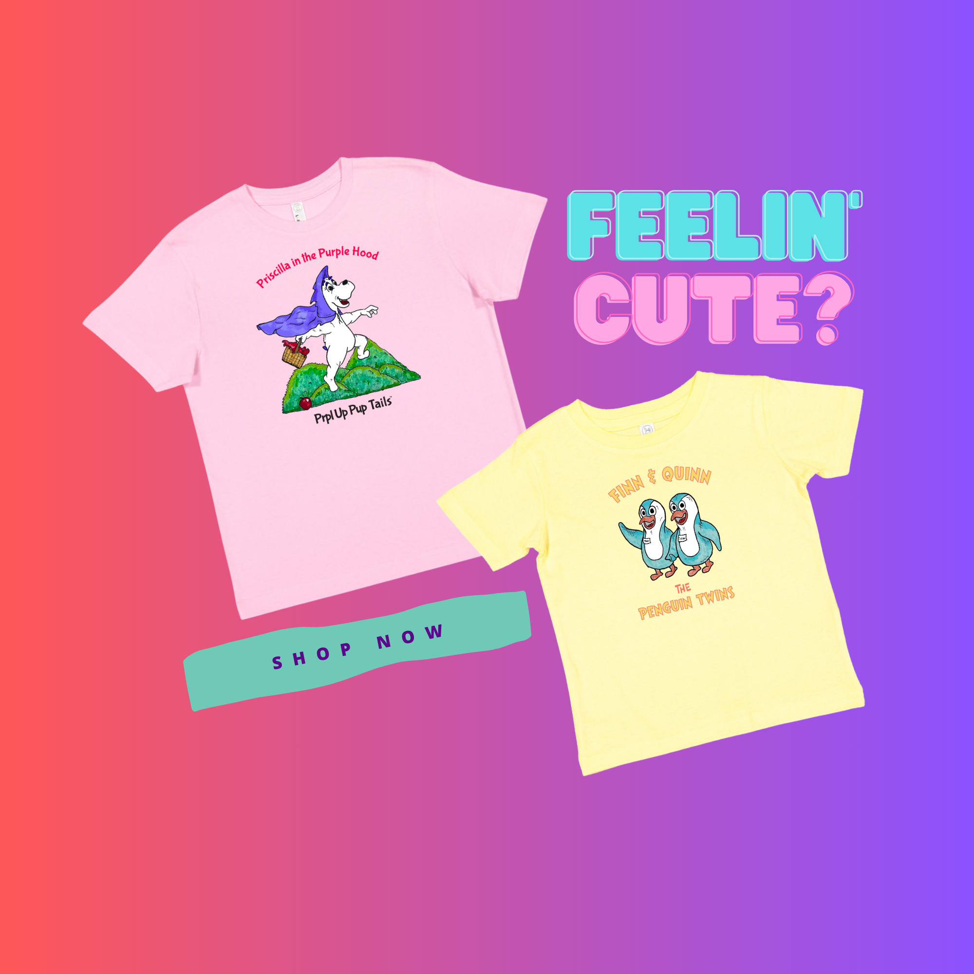 Two kids t-shirts with cartoon designs on a gradient background with 'FEELIN' CUTE?' text. Prpl Up Pup children's brand.