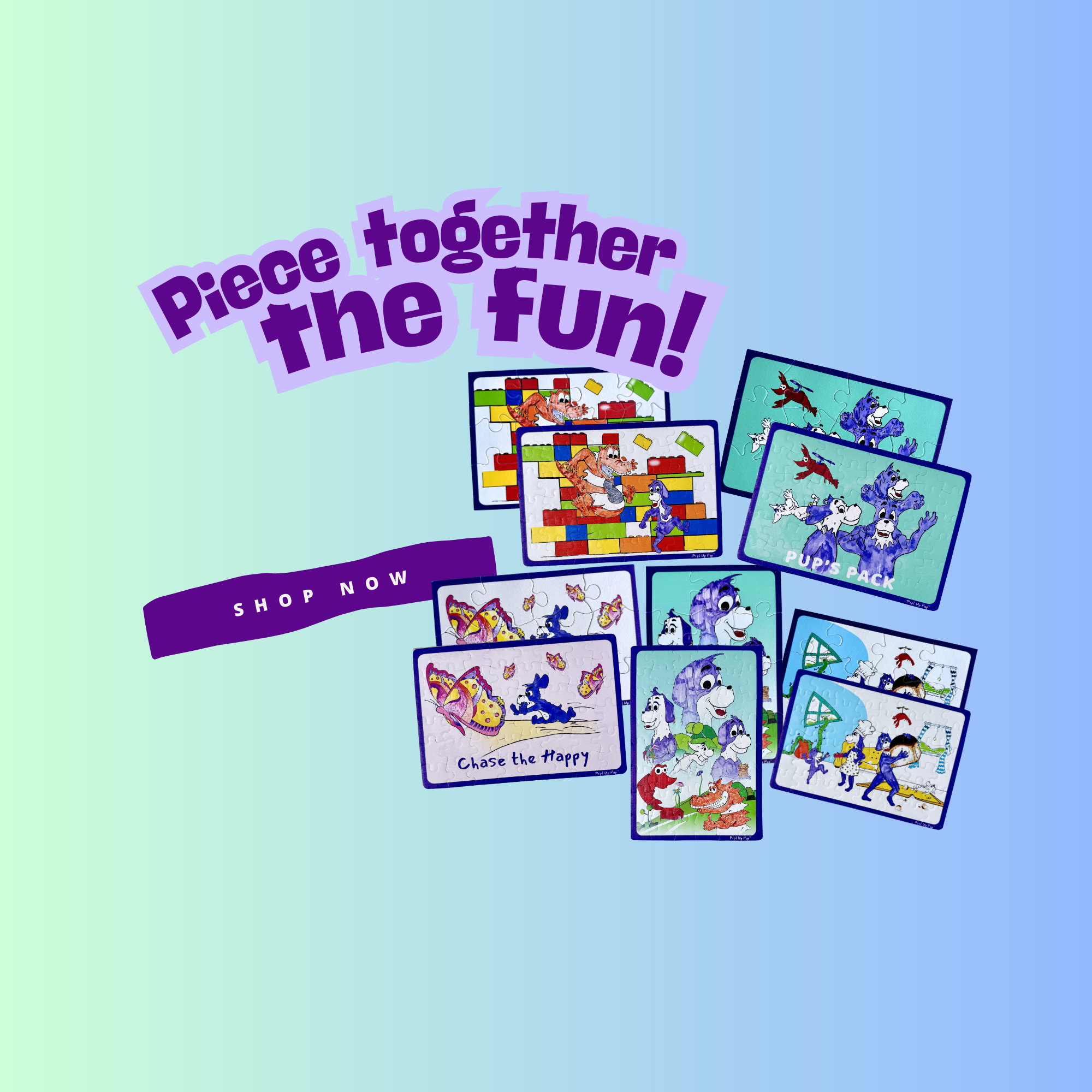 Colorful children's puzzle pieces with cartoon characters from the Prpl Up Pup world on a gradient blue background, featuring text 'Piece together the fun! Shop now'.