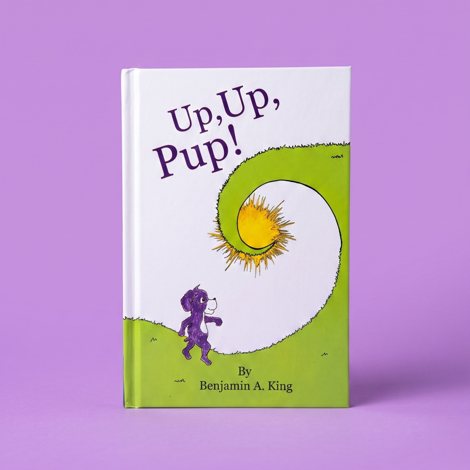 The children's book 'Up, Up, Pup!' by Benjamin A. King, standing upright on a lavender background.